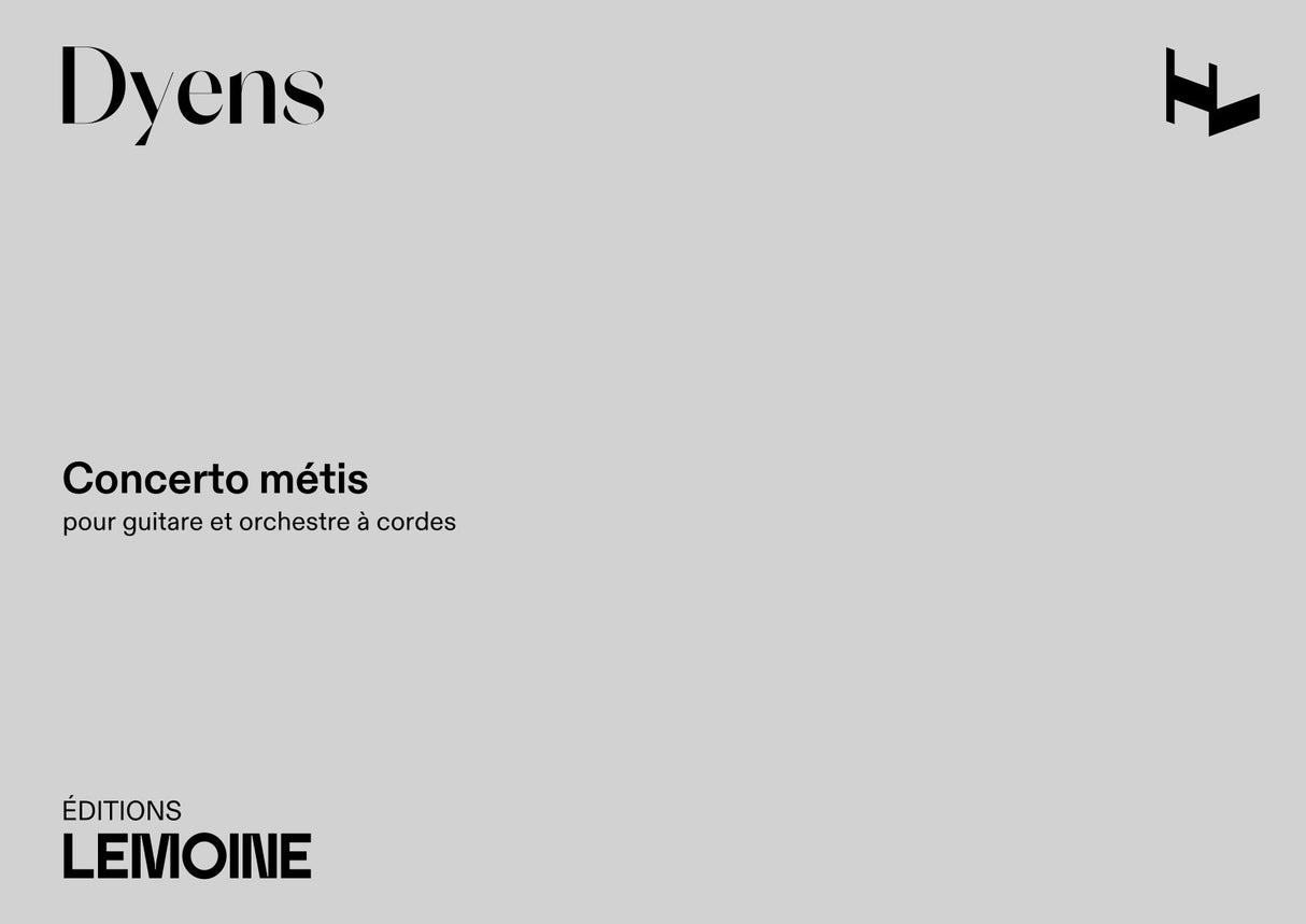 Dyens: Guitar Concerto Métis