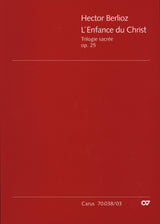 Berlioz: L'enfance du Christ, H 130, Op. 25