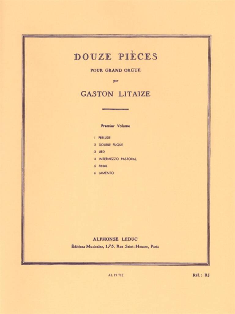 Litaize: Douze pièces - Volume 1 (Nos. 1-6)