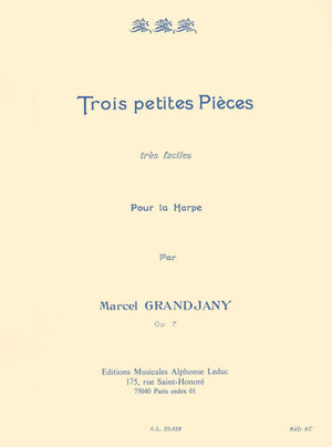 Grandjany: Trois petites Pièces, Op. 7