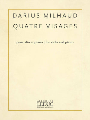 Milhaud: Quatre Visages, Op. 238