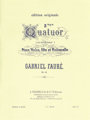 Fauré: Piano Quartet No. 2 in G Minor, Op. 45