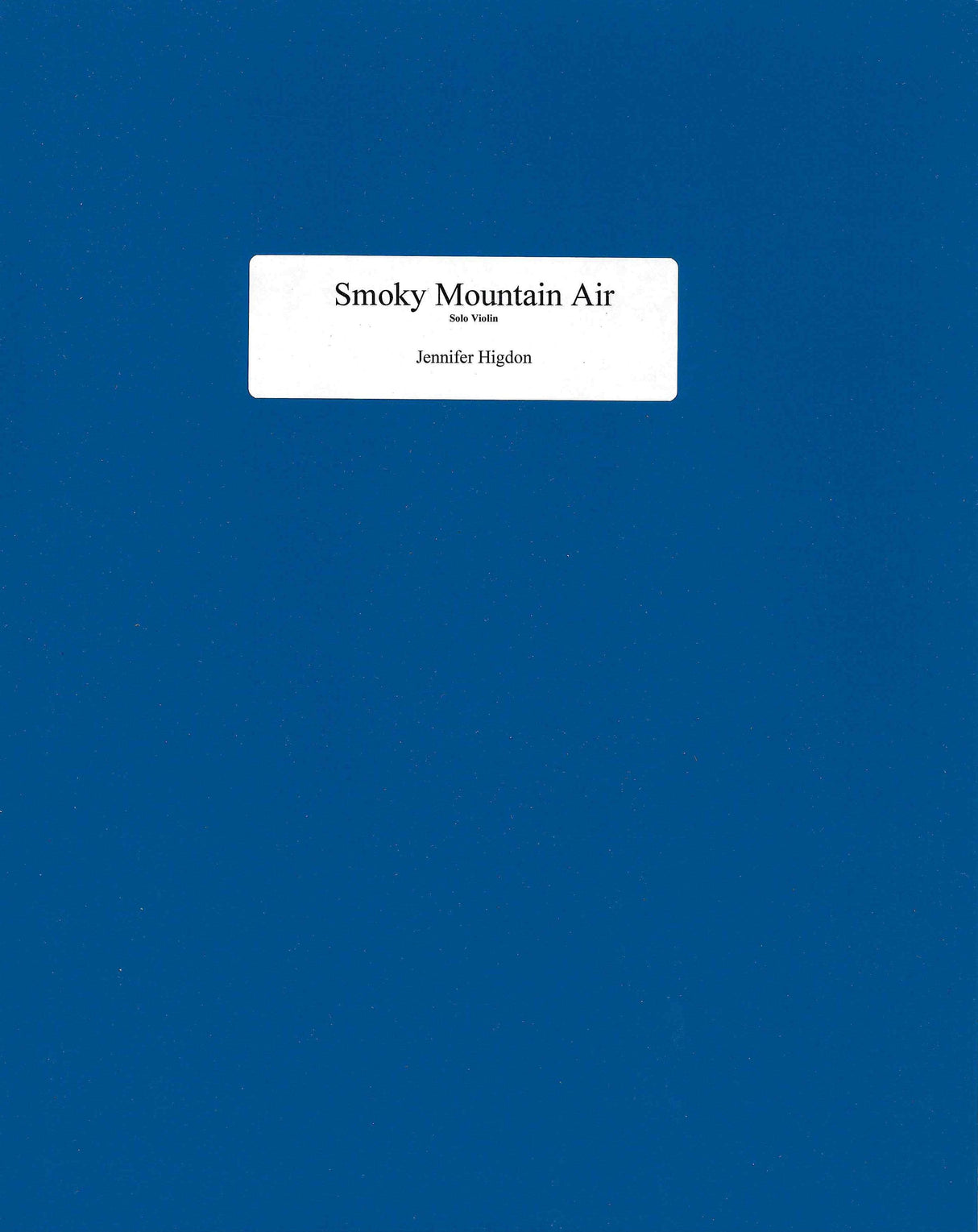 Higdon: Smoky Mountain Air