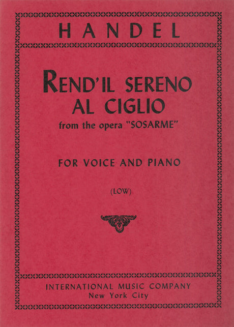 Handel: Rend'il sereno al ciglio from "Sosarme"