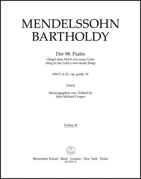 Mendelssohn: Psalm 98 - "Singet dem Herrn ein neues Lied", MWV A 23, Op. 91