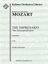 Mozart: Overture to The Impresario (Der Schauspieldirektor)
