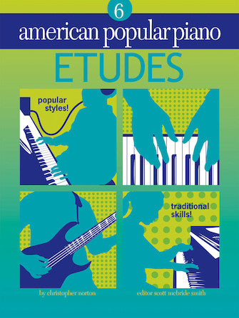 American Popular Piano Etudes - Level 6