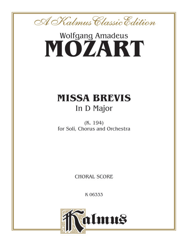 Mozart: Missa brevis in D Major, K. 194