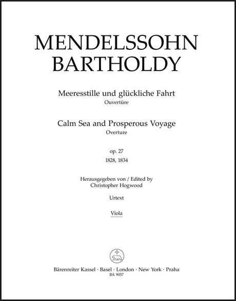 Mendelssohn: Calm Seas and Prosperous Voyage, MWV P 5, Op. 27