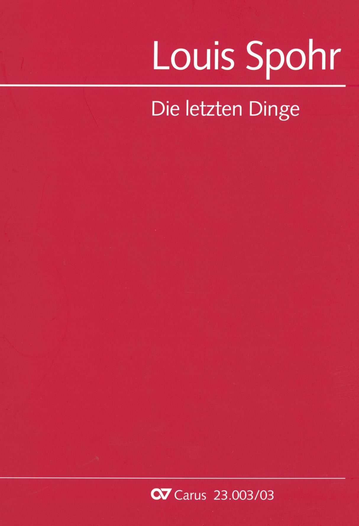 Spohr: Die letzten Dinge, Op. 61