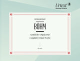 Böhm: Complete Organ Works