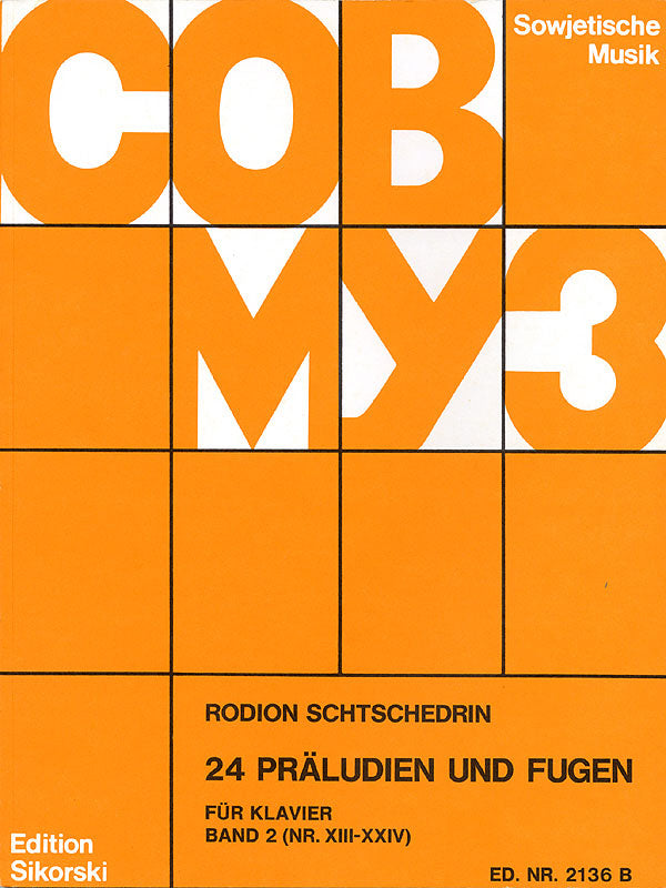 Shchedrin: 24 Preludes and Fugues - Volume 2 (Nos. 13-24)