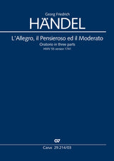 Handel: L'Allegro, il Pensieroso ed il Moderato, HWV 55