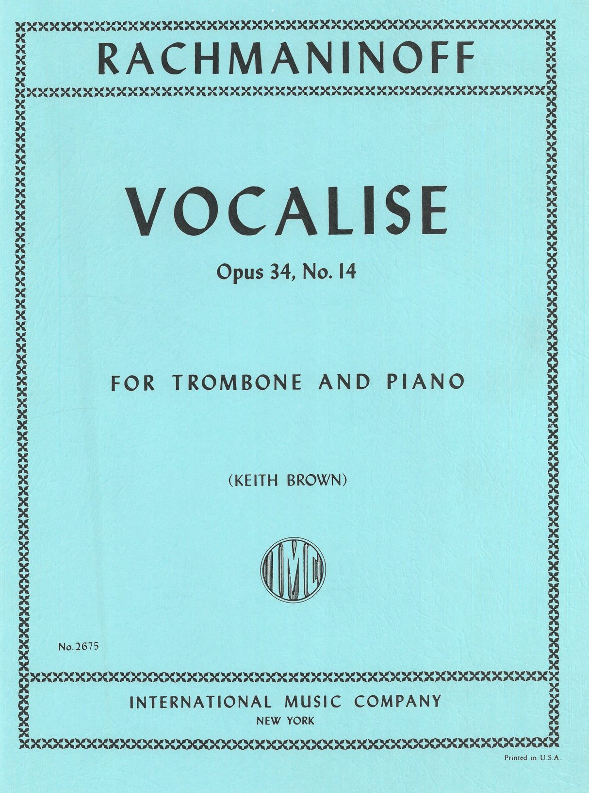 Rachmaninoff: Vocalise, Op. 34, No. 14 (arr. for trombone & piano)