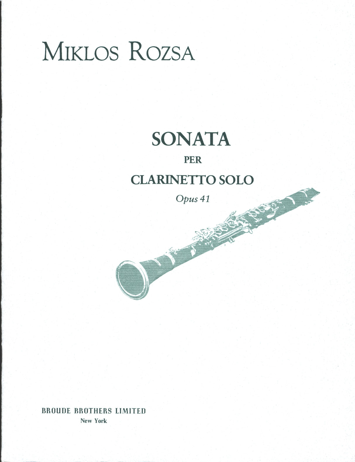 Rózsa: Sonata for Solo Clarinet, Op. 41