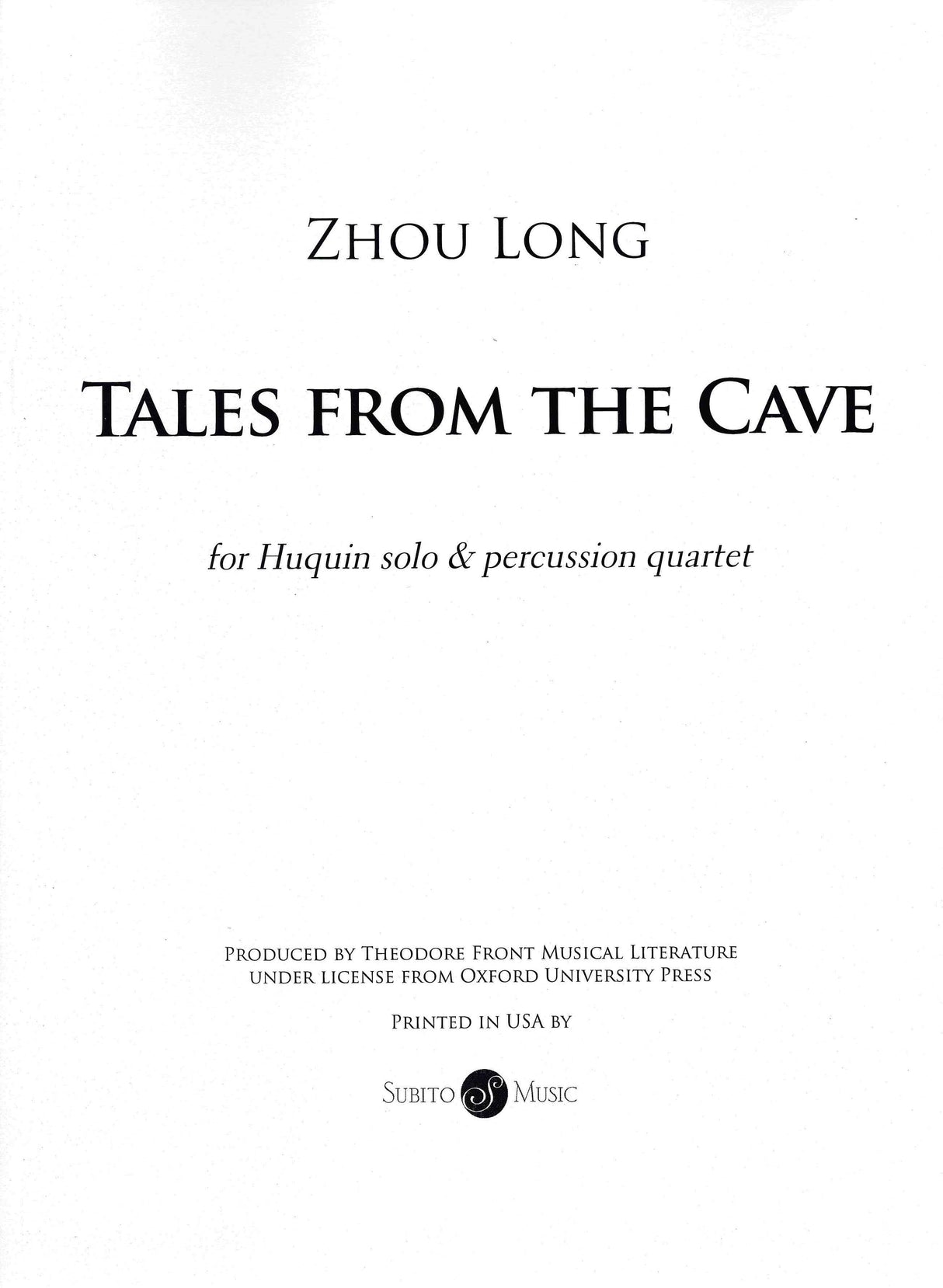 Zhou Long: Tales from the Cave