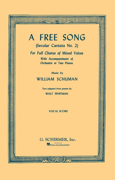 Schuman: A Free Song
