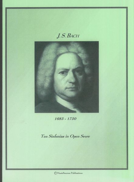 Bach: Ten Sinfonias in Open Score