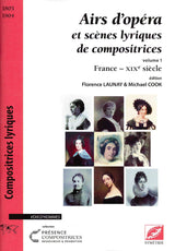 Opera Arias by Female Composers in 19th Century France - Volume 1 (Tenor, Baritone, & Bass)