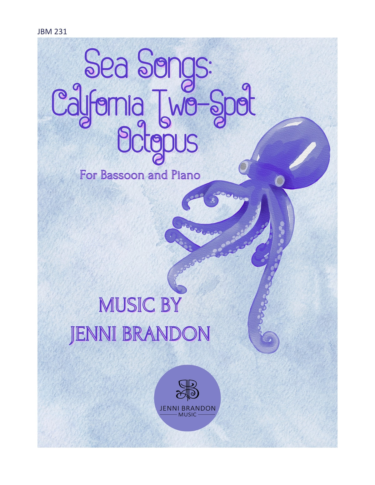 Brandon: Sea Songs: California Two-Spot Octopus