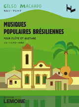 Machado: Brazilian Folk Music for Flute & Guitar