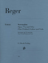 Reger: Serenades, Op. 77a and, Op. 141a
