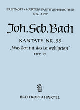 Bach: Was Gott tut, das ist wohlgetan, BWV 99