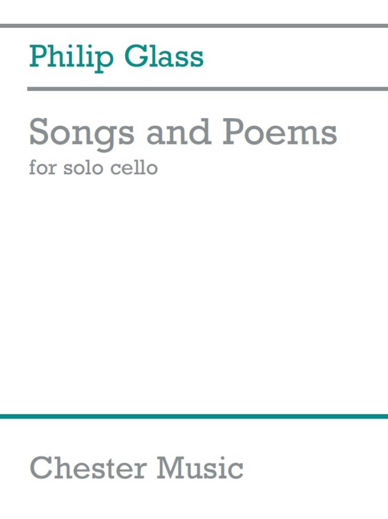 Glass: Songs and Poems for Solo Cello