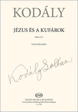 Kodály: Jesus and the Traders