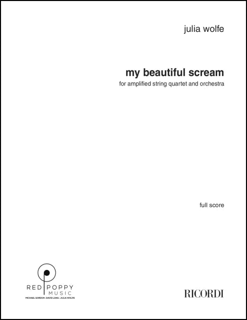 Wolfe: My Beautiful Scream