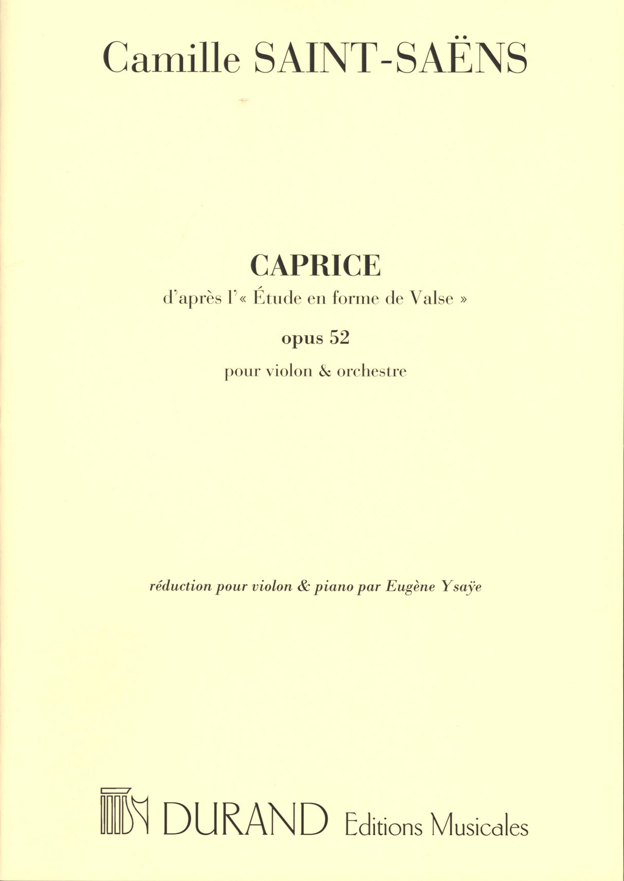 Saint-Saëns/Ysaÿe: Caprice after "Étude en forme de valse", Op. 52, No. 6