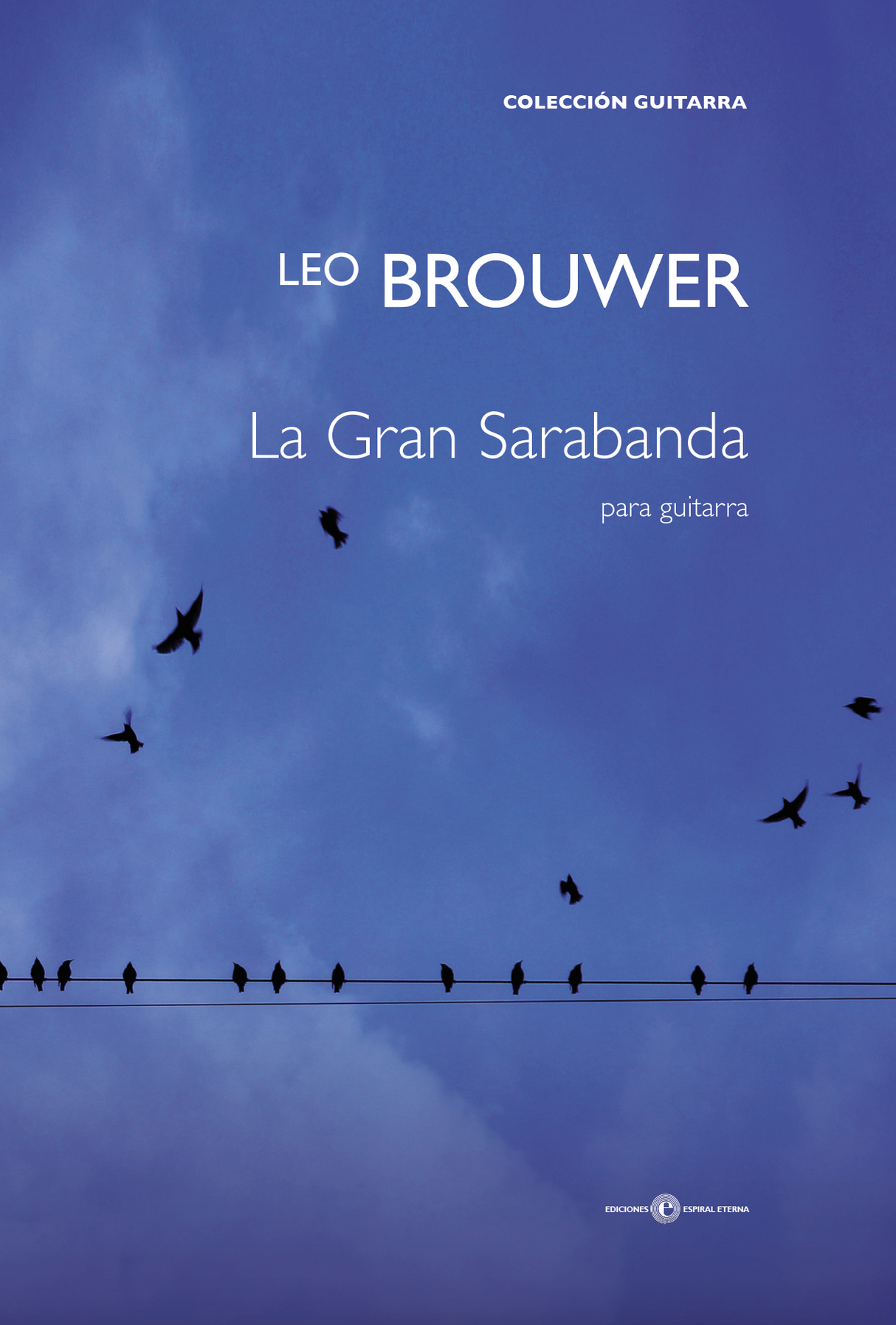 Brouwer: La Gran Sarabanda