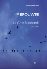 Brouwer: La Gran Sarabanda