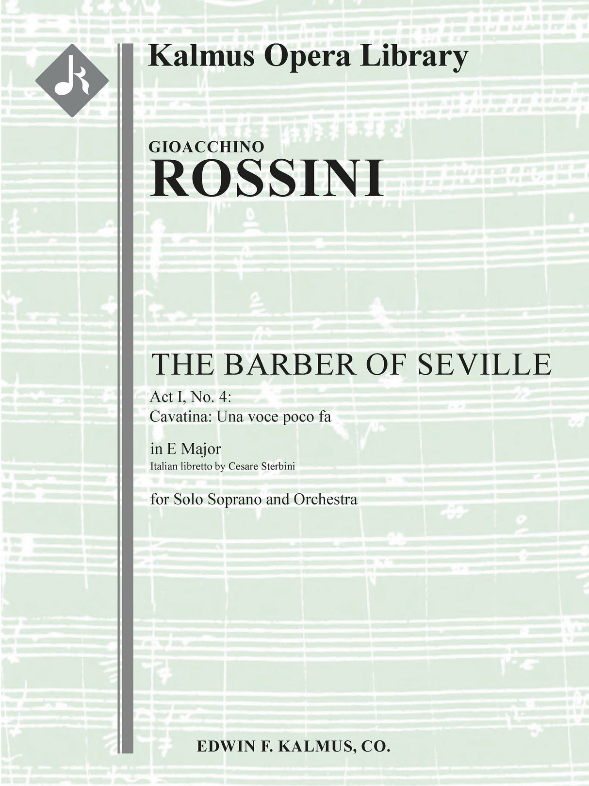 Rossini: Cavatina: Una voce poco fa from The Barber of Seville, Act I