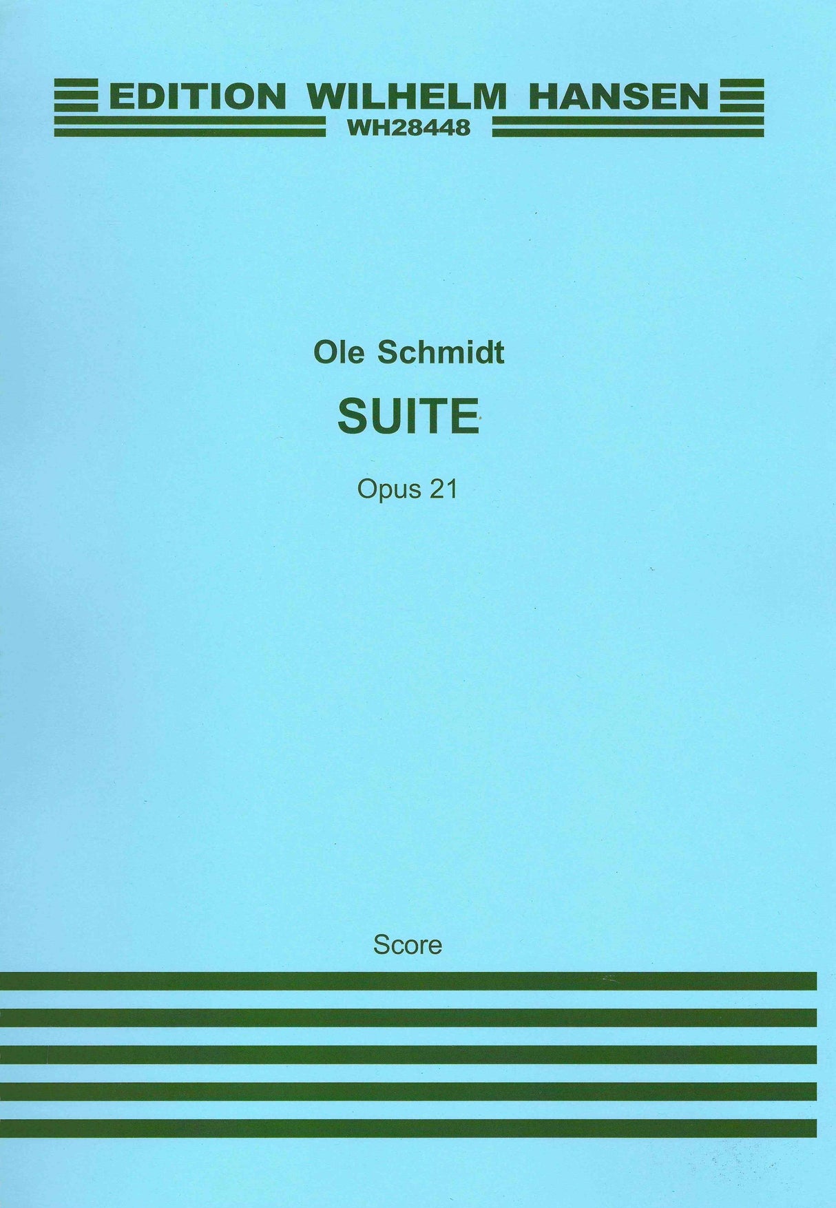 Schmidt: Suite, Op. 21