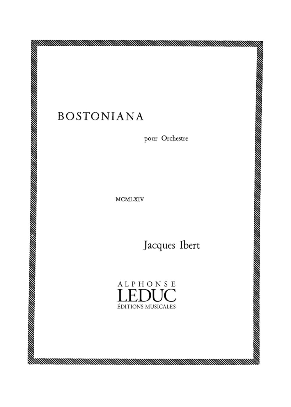 Ibert: Bostoniana