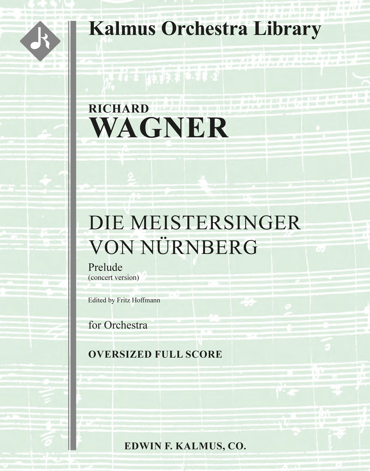Wagner: Overture to Die Meistersinger von Nuerenburg