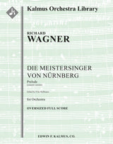 Wagner: Overture to Die Meistersinger von Nuerenburg
