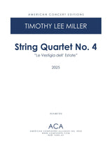 Miller: String Quartet No. 4 ("La Vestigia dell' Estate")
