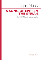 Muhly: A Song of Ephrem the Syrian
