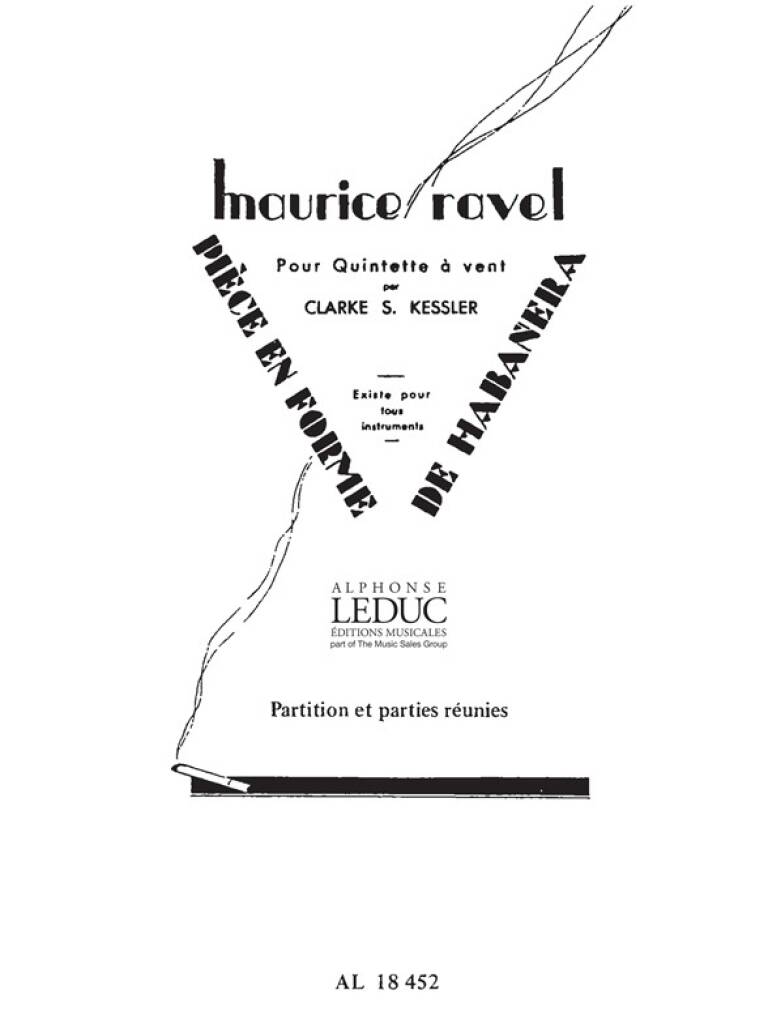 Ravel: Pièce en forme de habanera (arr. for wind quintet)