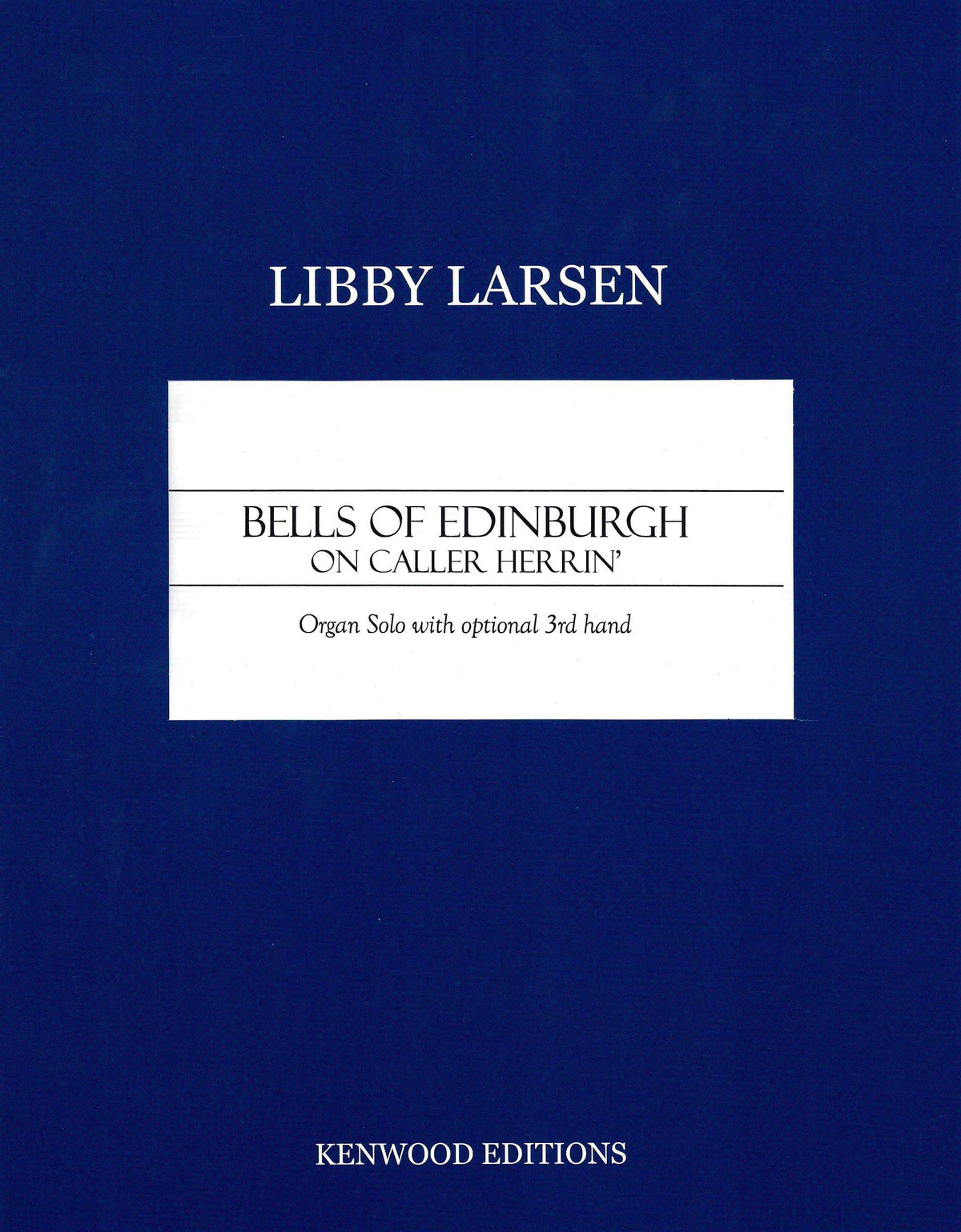 Larsen: Bells of Edinburgh
