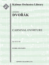 Dvořák: Carnival Overture, Op. 92, B. 169
