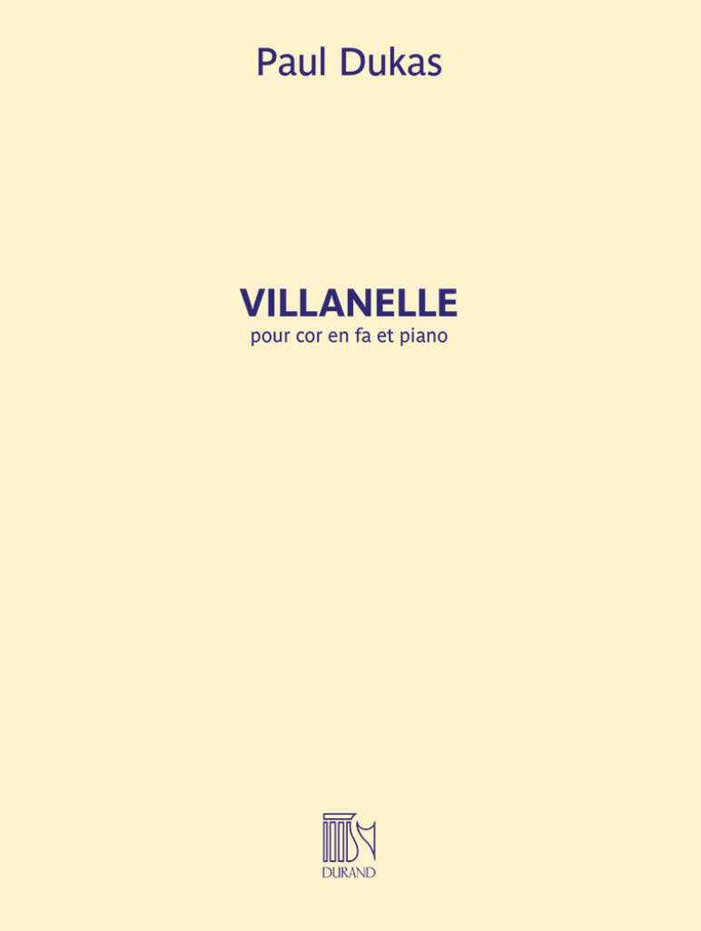 Dukas: Villanelle