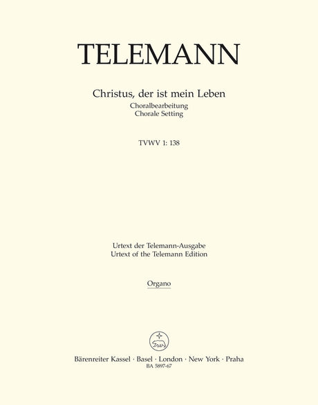Telemann: Christus, der ist mein Leben, TWV 1:138