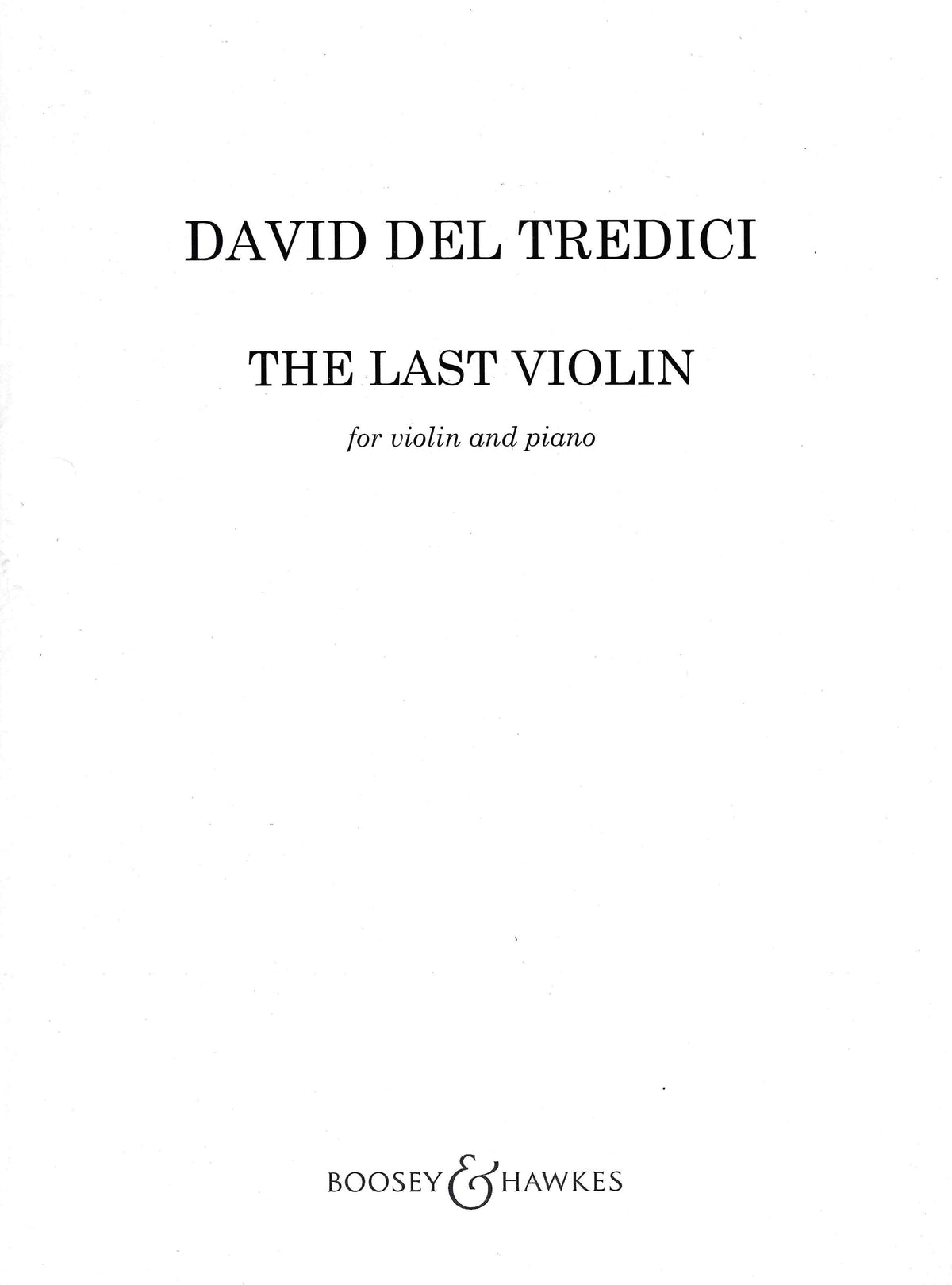 Del Tredici: The Last Violin