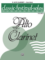 Classic Festival Solos - Alto Clarinet - Volume 2