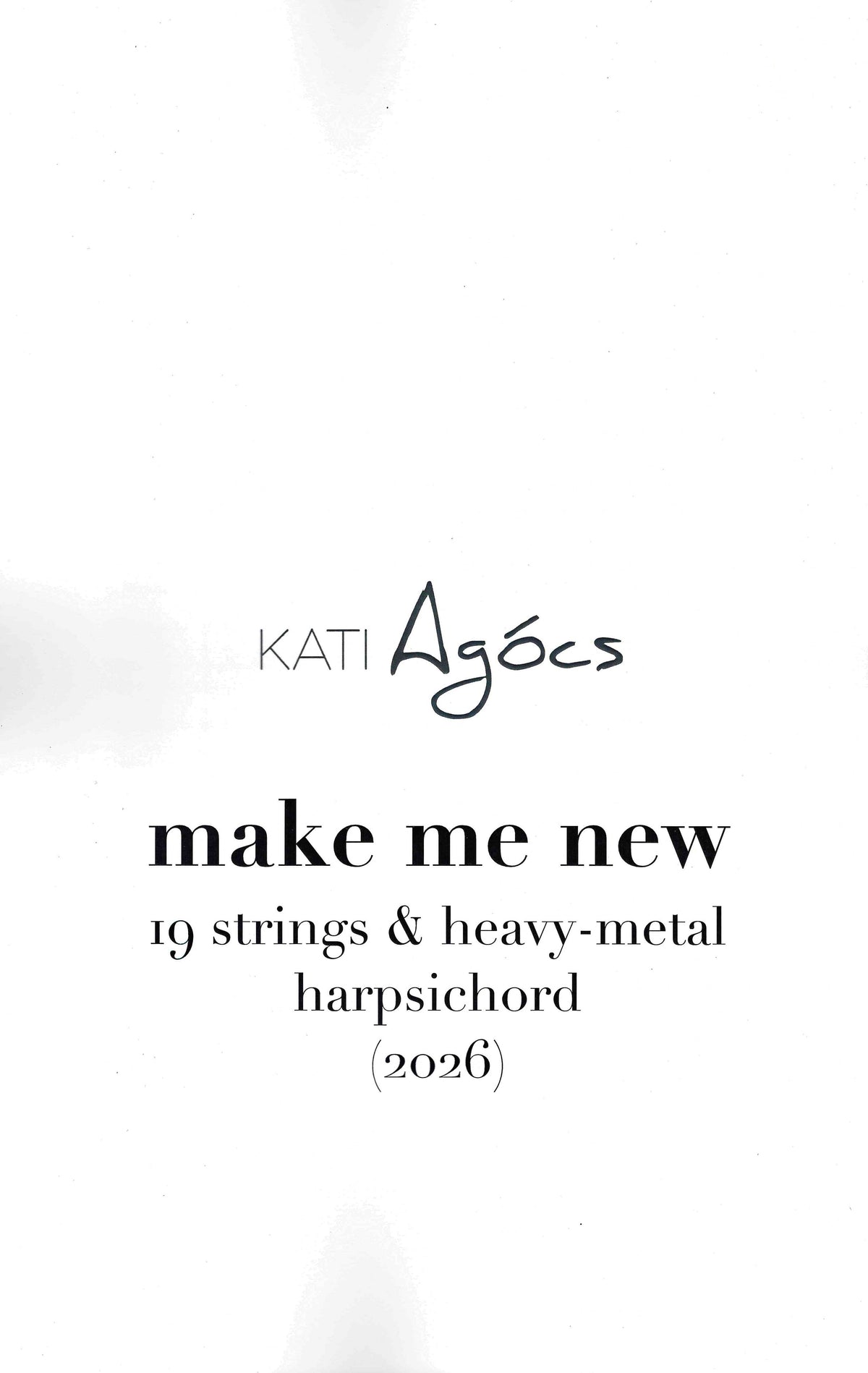 Agócs: make me new