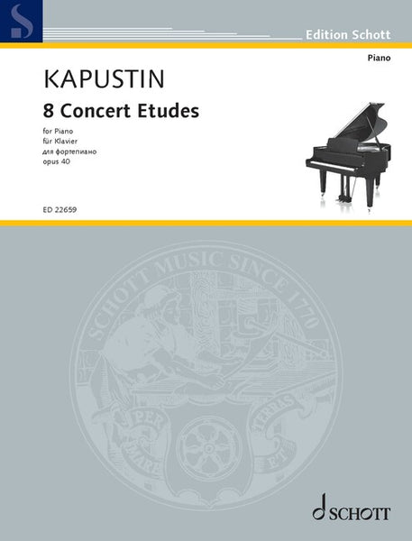 N.Kapustin/ Eight Concert Études op.40 Kapustin: 8 Concert Studies (Etudes), Op. 40 – Ficks Music