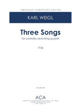 Weigl: Three Songs for Contralto and String Quartet